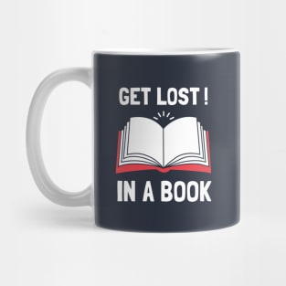 Get Lost In A Book Mug